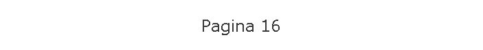 Pagina 16