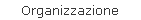 Organizzazione